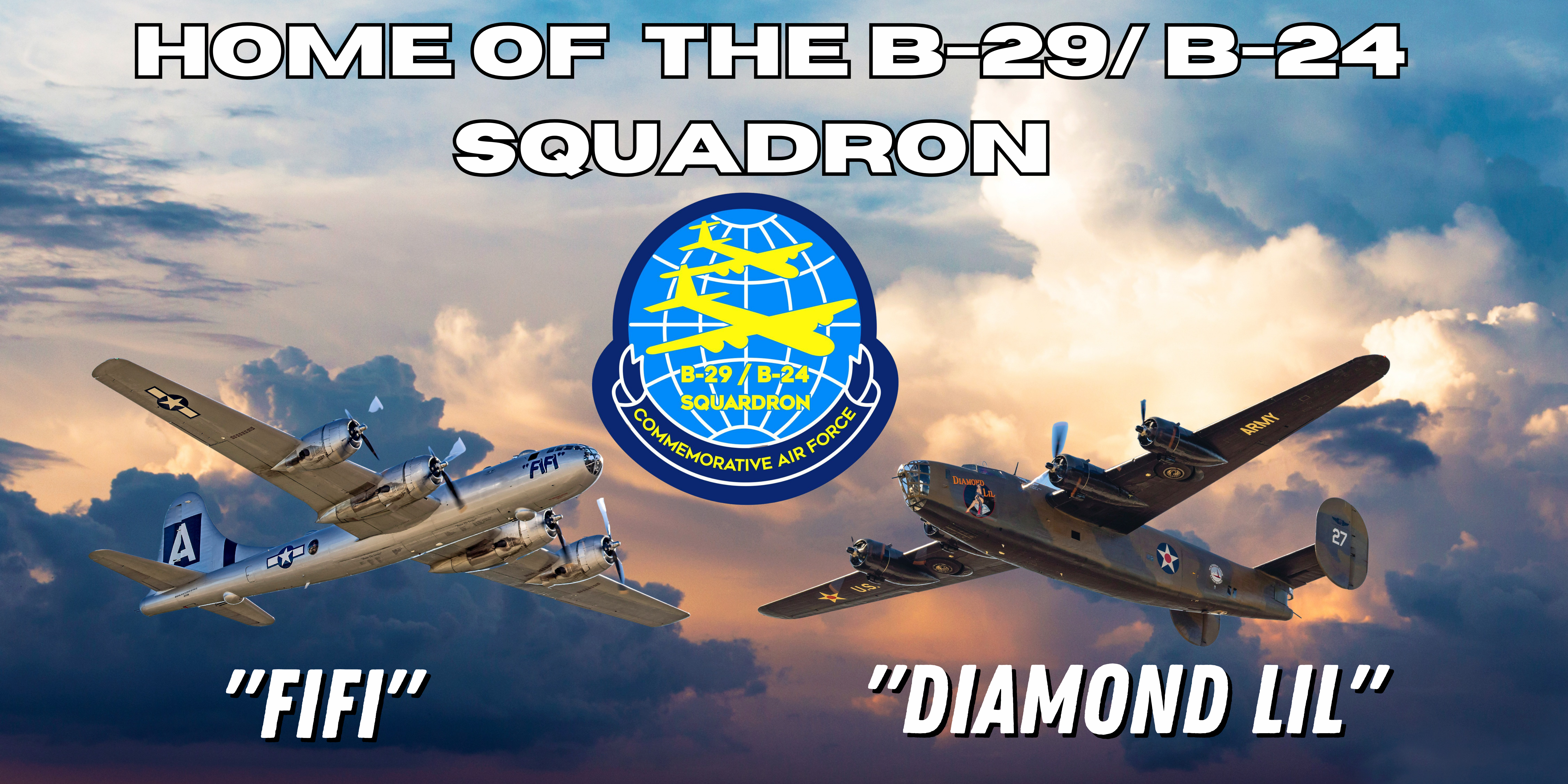 Home to the B-24, B-29 Squadron (Banner (Landscape))